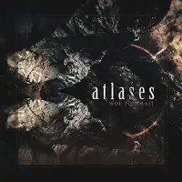 Atlases - Woe Portrait album cover