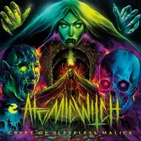 Atomic Witch - Crypt of Sleepless Malice album cover