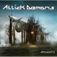 Attick Demons - Atlantis album cover