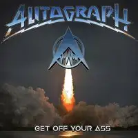 Autograph - Get Off Your Ass album cover