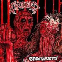 Avulsed - Carnivoracity (Reissue) album cover