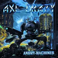 Axe Crazy - Angry Machines album cover