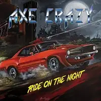 Axe Crazy - Ride On The Night album cover