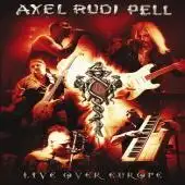 Axel Rudi Pell - Live Over Europe album cover
