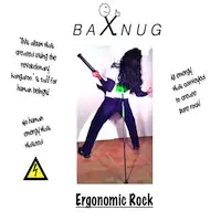 BaXnug - Ergonomic Rock album cover