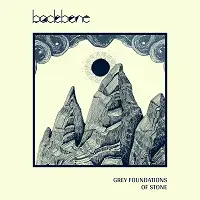 Backbone - Grey Foundations of Stone album cover