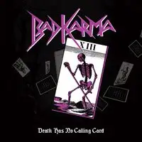 Bad Karma - Death Has No Calling Card (Reissue) album cover