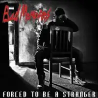 Bad Memories - Forced To Be A Stranger album cover