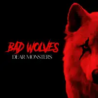 Bad Wolves - Dear Monsters album cover