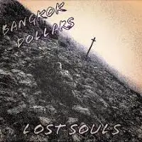 Bangkok Dollars - Lost Souls album cover