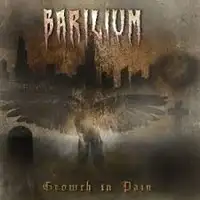 Barilium - Growth In Pain album cover