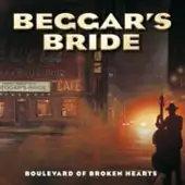 Beggars Pride - Boulevard of Broken Hearts album cover