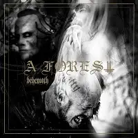 Behemoth - A Forest album cover