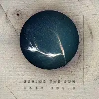 Behind The Sun - Post Solis album cover