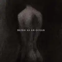 Being As An Ocean - Being As An Ocean album cover