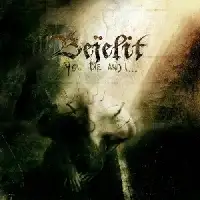 Bejelit - You Die And I... album cover