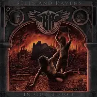 Bells and Ravens - In our Blood album cover