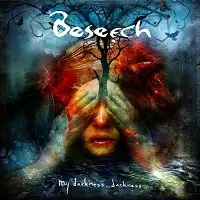 Beseech - My Darkness