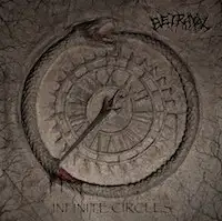 Betrayal - Infinite Circles album cover