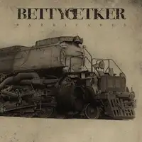 Bettyoetker - Barricades album cover