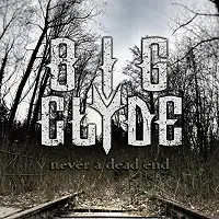 Big Clyde - Never a Dead End album cover