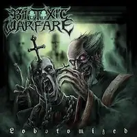 Biotoxic Warfare - Lobotomized album cover