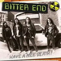 Bitter End - Have A Nice Death album cover