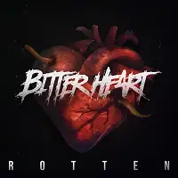 Bitter Heart - Rotten album cover