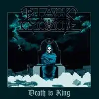 Black Cyclone - Death Is King album cover