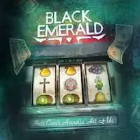 Black Emerald - Hell Can't Handle All Of Us album cover