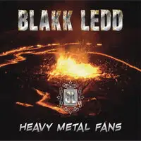 Black Ledd - Heavy Metal Fans album cover