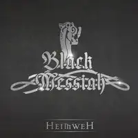 Black Messiah - Heimweh album cover