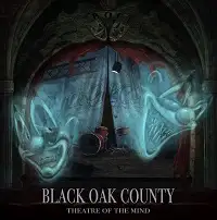 Black Oak Country - Theatre Of The Mind album cover