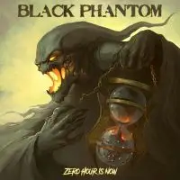 Black Phantom - Zero Hour is Now album cover