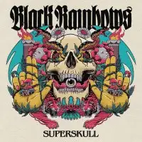 Black Rainbows - Superskull album cover