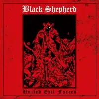 Black Shepherd - United Evil Forces album cover