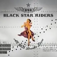 Black Star Riders - All Hell Breaks Loose album cover