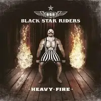 Black Star Riders - Heavy Fire album cover