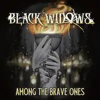 Black Widows - Among The Brave Ones album cover