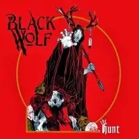 Black Wolf - The Hunt album cover