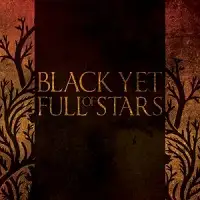 Black Yet Full Of Stars - Black Yet Full Of Stars album cover