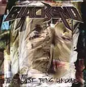 Blackend - The Last Thing Undone album cover
