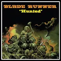 Blade Runner - Hunted (Reissue) album cover