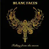 Blanc Faces - Falling From The Moon album cover