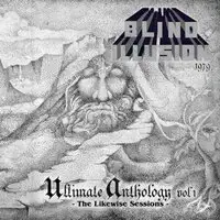 Blind Illusion - Ultimate Anthology Vol 1: The Likewise Sessions album cover