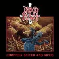 Blood Feast - Chopped