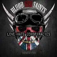 Blood Red Saints - Love Hate Conspiracies album cover