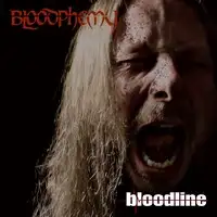 Bloodphemy - Bloodline album cover