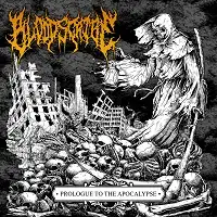 Bloodscribe - Prologue To The Apocalypse album cover