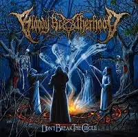 Bloody Brotherhood - Don't Break the Circle album cover